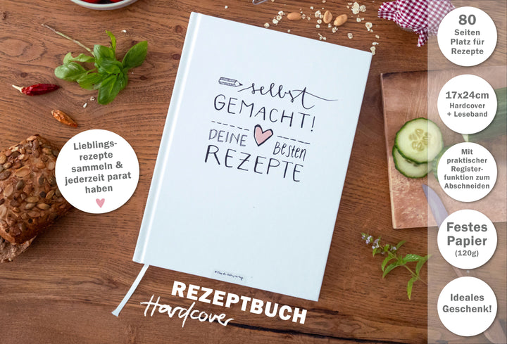 Rezeptbuch zum Selberschreiben - selbst gemacht! - DIY Kochbuch für deine besten Rezepte, Kreatives Geburtstagsgeschenk, Weiß, Hardcover, 17x24 cm