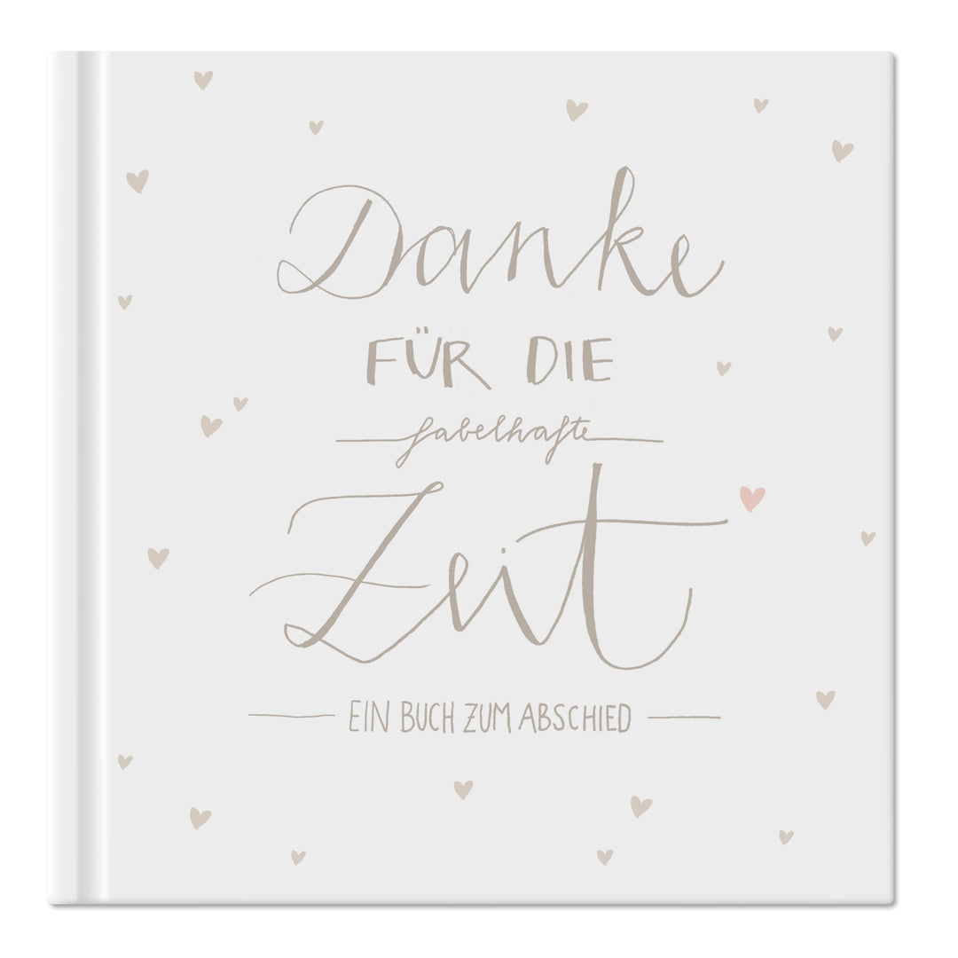 Abschiedsbuch für Kollegen, Lehrer, Freunde - Danke für die fabelhafte Zeit - Abschiedsgeschenk, Weiß Beige, 100 Blanko Seiten, Hardcover, 120g FSC papier