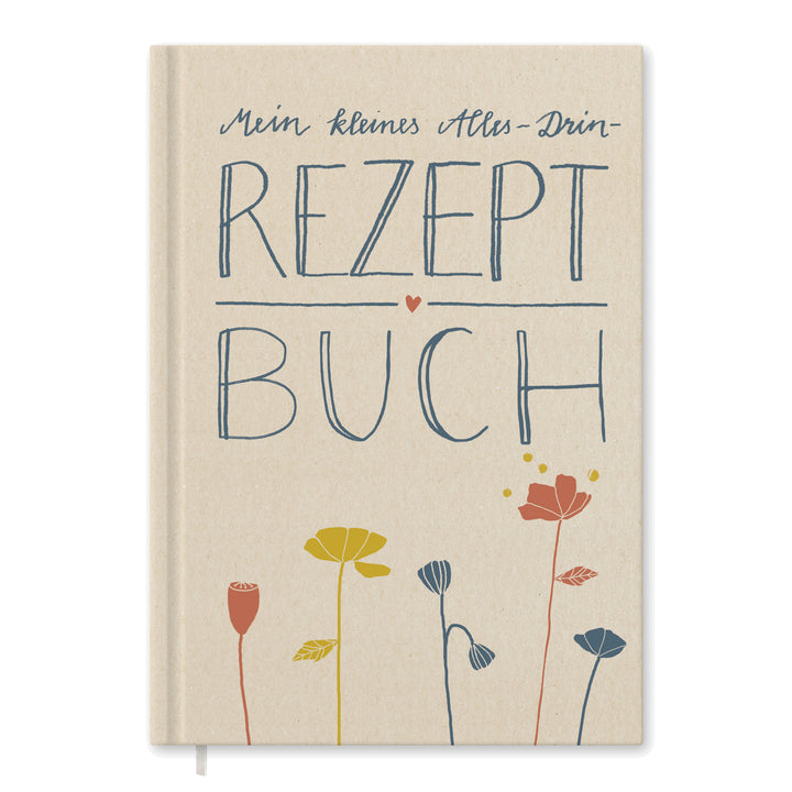 Kleines alles-drin A5 Rezeptbuch zum Selberschreiben | DIY Kochbuch, Backbuch, Geschenkidee | Creme Beige, FSC Papier, Hardcover