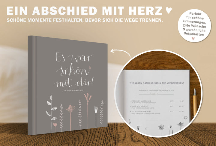 Abschiedsbuch für Kollegen, Lehrer, Freunde - Es war schön mit dir! - Abschiedsgeschenk, grau beige, 92 blanko Seiten, Hardcover, 120g FSC-Papier
