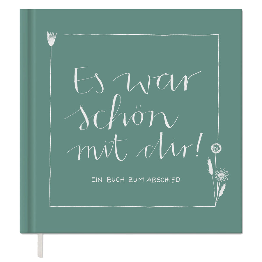 Abschiedsbuch für Kollegen, Lehrer, Freunde - Es war schön mit dir! - Abschiedsgeschenk, mint grün weiß, 92 blanko Seiten, Hardcover, 120g FSC Papier
