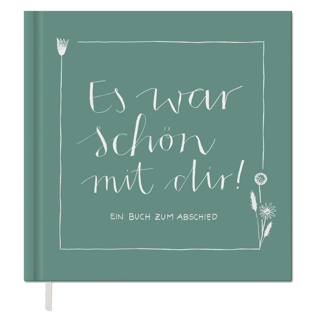 Abschiedsbuch für Kollegen, Lehrer, Freunde - Es war schön mit dir! - Abschiedsgeschenk, mint grün weiß, 92 blanko Seiten, Hardcover, 120g FSC Papier