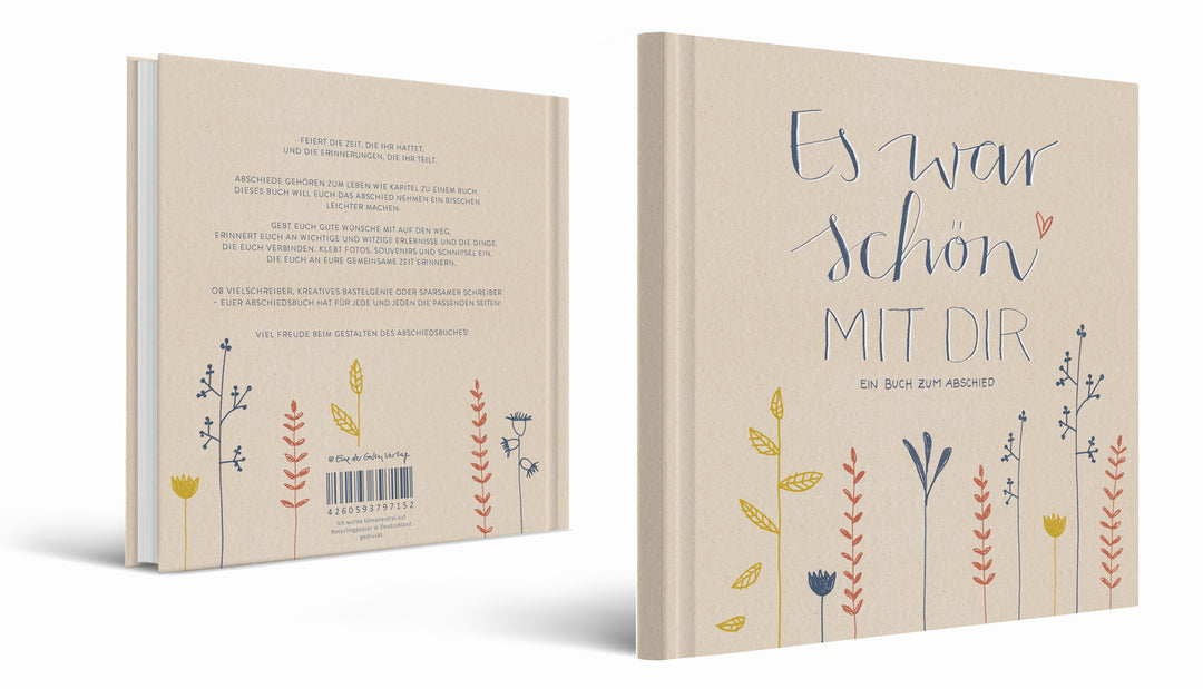 Abschiedsbuch für Kollegen, Lehrer, Freunde - Es war schön mit dir! - Abschiedsgeschenk, creme beige, 92 blanko Seiten, Hardcover, 120g FSC Papier