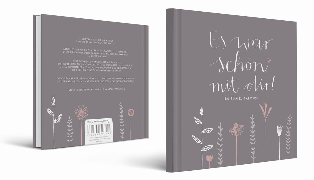 Abschiedsbuch für Kollegen, Lehrer, Freunde - Es war schön mit dir! - Abschiedsgeschenk, grau beige, 92 blanko Seiten, Hardcover, 120g FSC-Papier