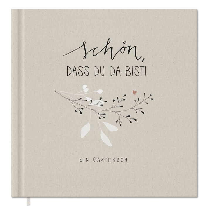 Hochzeitsgästebuch Creme - Schön dass du da bist | Gästebuch für Hochzeit, Geburtstag, Taufe | klimaneutrales FSC-Papier | 21x21 cm, Hardcover