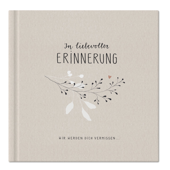 Beiges Kondolenzbuch zur Trauerfeier - In liebevoller Erinnerung - hochwertiges Design mit Blumen, stabiler Einband, 100 S, Blanko, 21x21cm