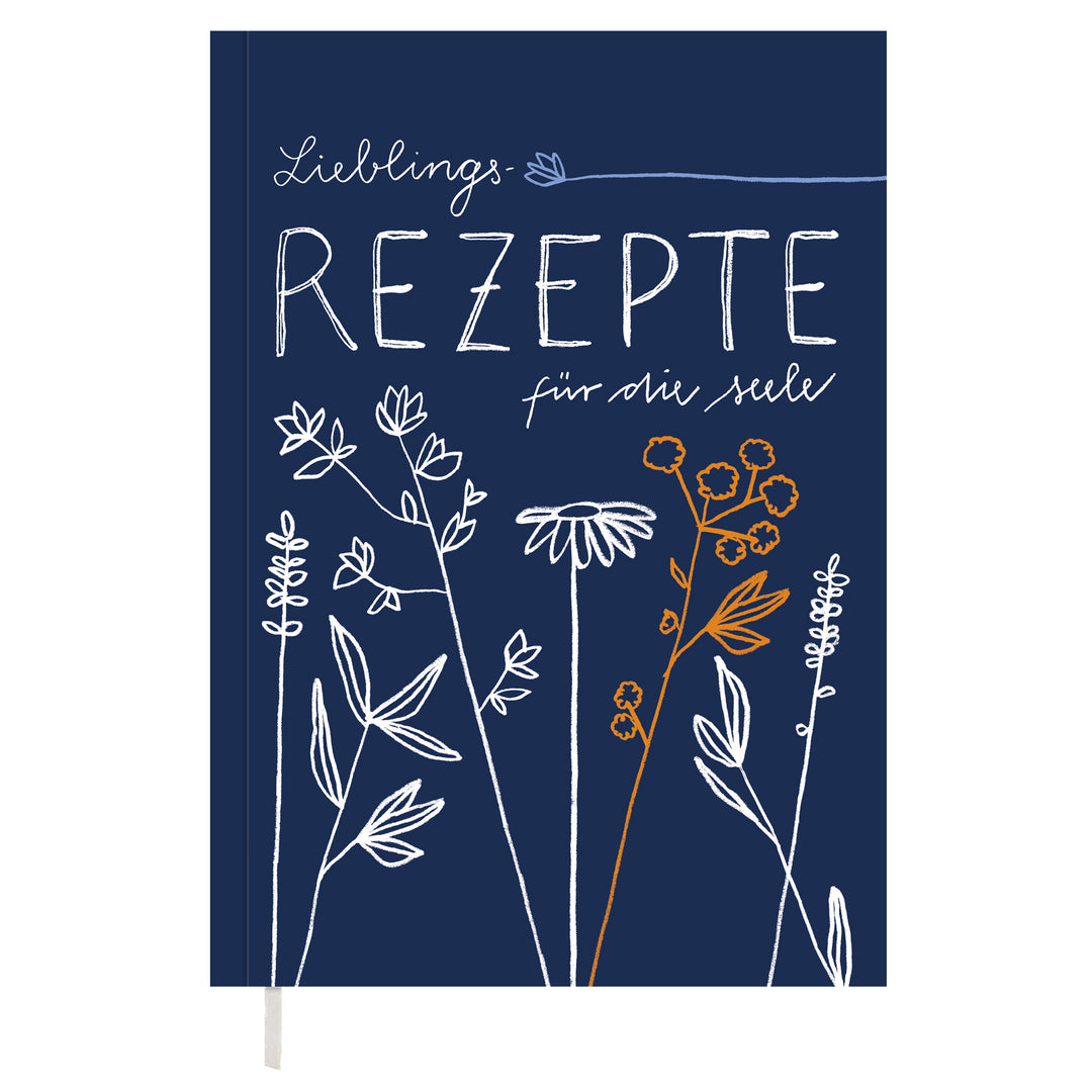 Rezeptbuch A5 zum Selberschreiben - Lieblingsrezepte für die Seele | DIY Kochbuch, Backbuch, Geschenkidee | Blau Weiß Orange Kräuter Design, FSC Papier, Softcover
