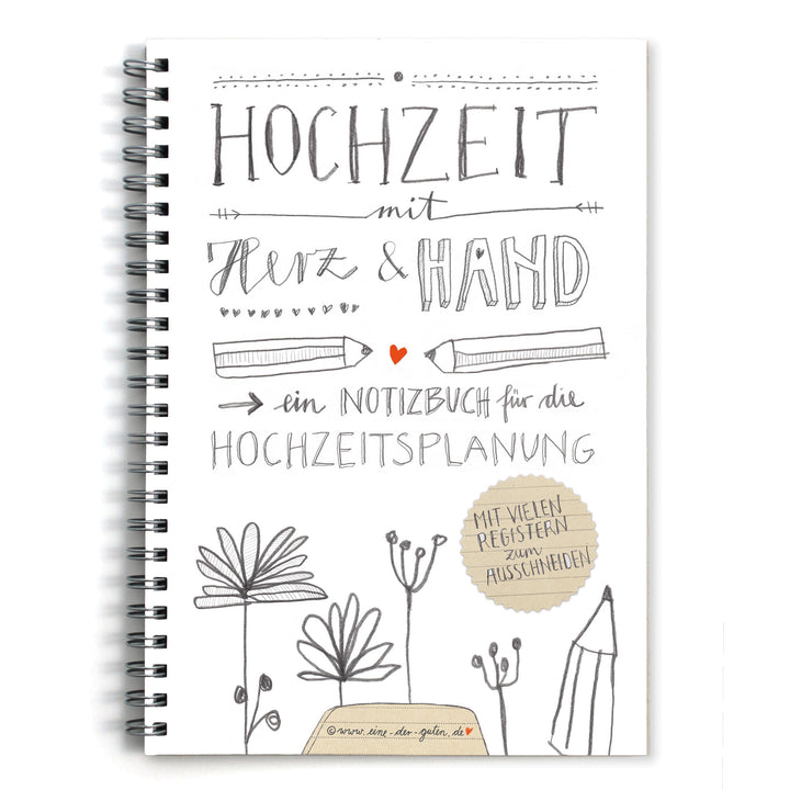 Hochzeitsplaner Notizbuch mit vielen Registern - Hochzeit mit Herz & Hand - A5