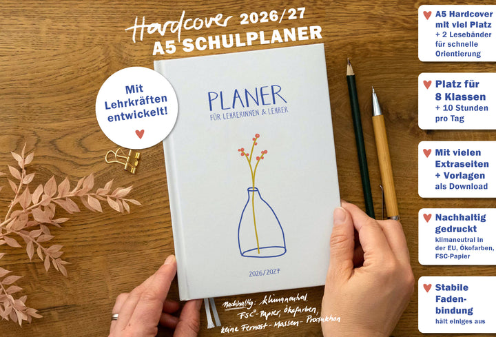 A5 Hardcover Schulplaner 2026/27 mit 2 Lesebändern; Hinweise: Platz für 8 Klassen, 10 Stunden/Tag, Extras & Download-Vorlagen; nachhaltig gedruckt (klimaneutral, Ökofarben, FSC-Papier, EU)