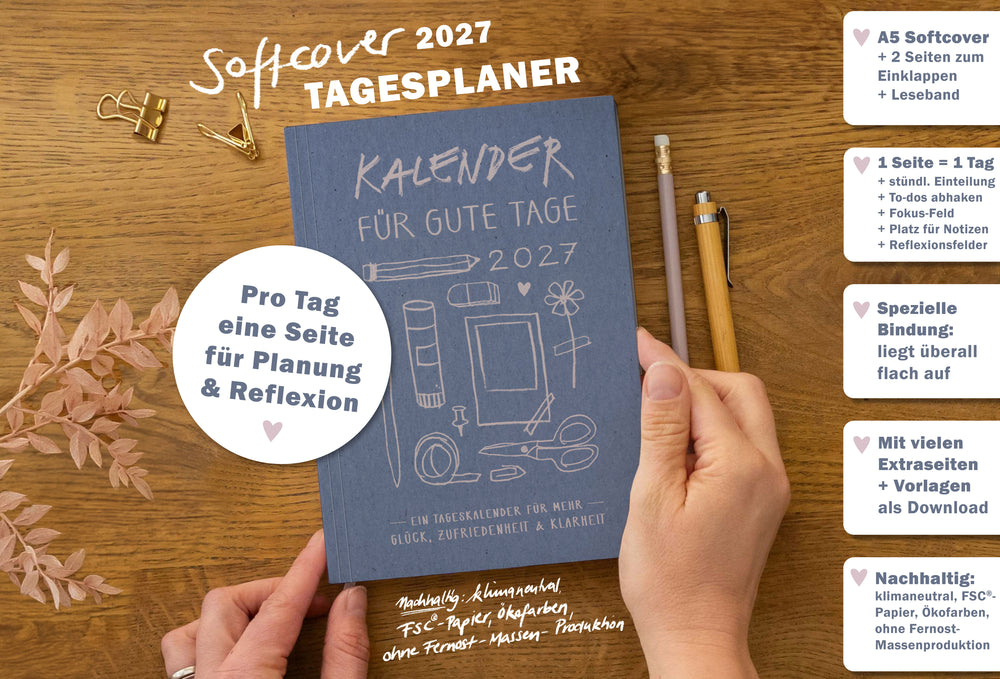Softcover Tagesplaner 2027 A5 mit Leseband, Einklappseiten, Tagesplanung, Reflexionsfeldern und nachhaltiger Produktion