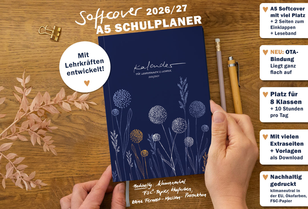 A5 Schulplaner 2026/27 Softcover mit Leseband und Einklappseiten; Hinweise: OTA-Bindung liegt flach, Platz für 8 Klassen/10 Stunden, Vorlagen als Download; nachhaltig gedruckt (FSC/Ökofarben/EU)