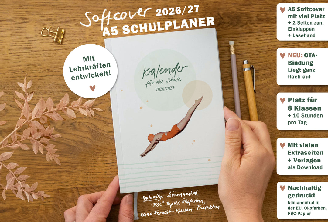 5 Schulplaner 2026/27 Softcover mit Leseband und Einklappseiten; Hinweise: OTA-Bindung liegt flach, Platz für 8 Klassen/10 Stunden, Vorlagen als Download; nachhaltig gedruckt (FSC/Ökofarben/EU)