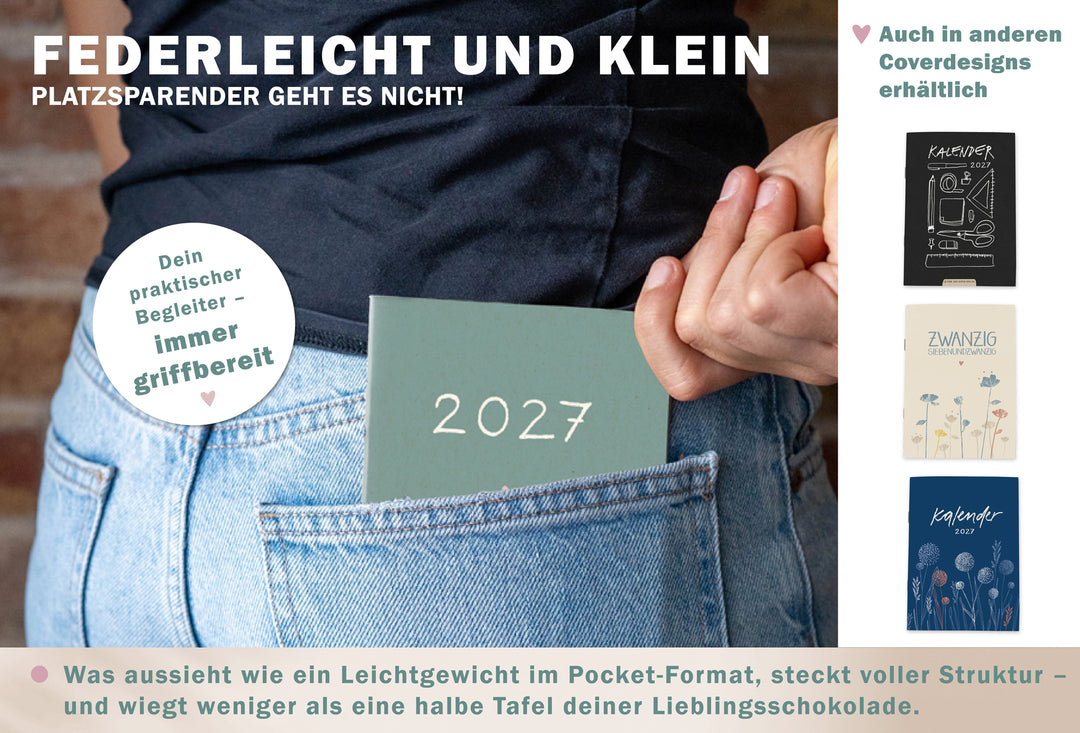 Kompakter A6 Jahreskalender 2027 im mint grünen Softcover, der platzsparend in einer Hosentasche steckt, mit verschiedenen Coverdesigns.