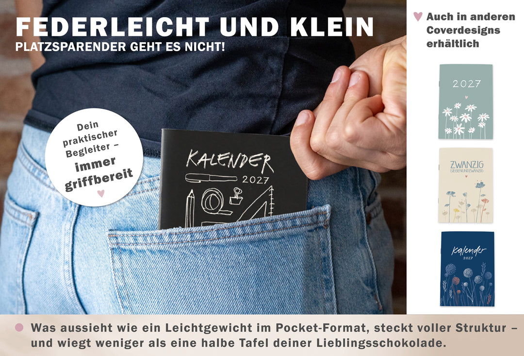 Kompakter A6 Jahreskalender 2027 im schwarzen Softcover, der platzsparend in einer Hosentasche steckt, mit verschiedenen Coverdesigns.