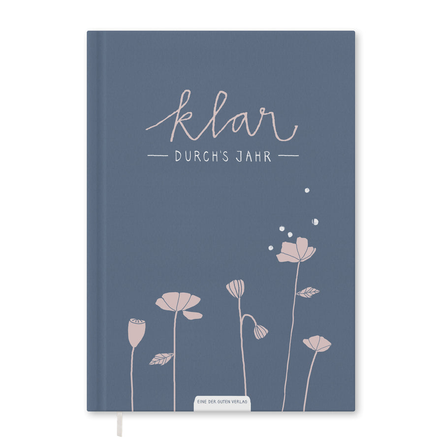 A5 Terminkalender undatiert - Klar durchs Jahr | Tagesplaner und Notizbuch für mehr Achtsamkeit | Hardcover Taschenkalender Terminplaner | Blau Rosa