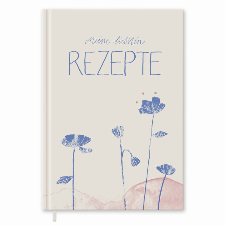 Rezeptbuch zum Selberschreiben - selbst gemacht! - DIY Kochbuch für deine besten Rezepte, Kreatives Geburtstagsgeschenk, Creme, Hardcover, 17x24 cm
