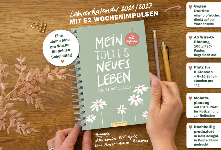 A5 Lehrerplaner 2026/2027 mit 52 Wochenimpulsen - Mein tolles neues Leben, Wire-O Softcover Lehrerkalender, FSC Papier, klimaneutral