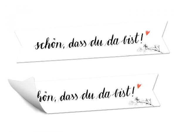 Gastgeschenk Sticker - Schön dass du da bist! | 24 Wimpel Aufkleber im Handlettering Design | Schwarz Weiß | Tischdeko für Hochzeit & Party