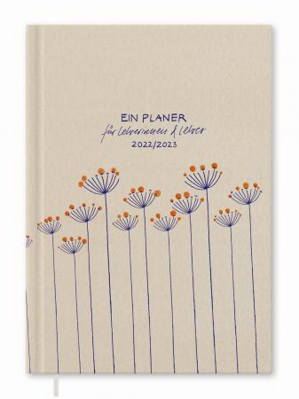 Lehrerkalender 2022 2023 creme blau orange mit Planungshelfer für Unterrichtsvorbereitung und Schuljahr Planung